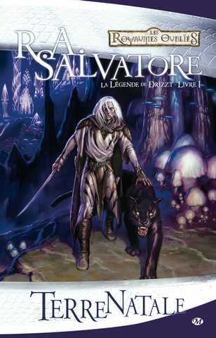 Salvatore R.a., La lgende de Drizzt 01 - terre natale