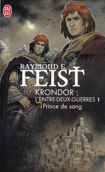 Feist Raymond E., Krondor : l'entre-deux guerre 1 - Prince de sang