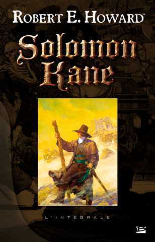 Howard Robert E. , Solomon Kane - L'intgrale