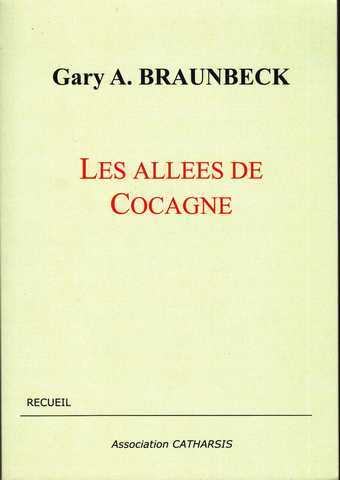 Braunbeck Gary A., Les Alles de cocagne