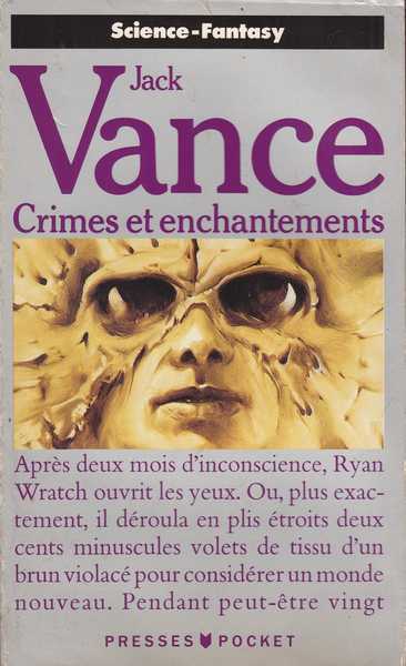 Vance Jack, Crimes et enchantements