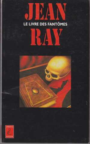 Ray Jean, le livre des fantomes