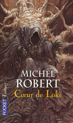 Robert Michel, L'agent des ombres 2 - Cur de loki