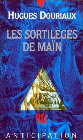 Douriaux Hughes, Les sortilges de Man