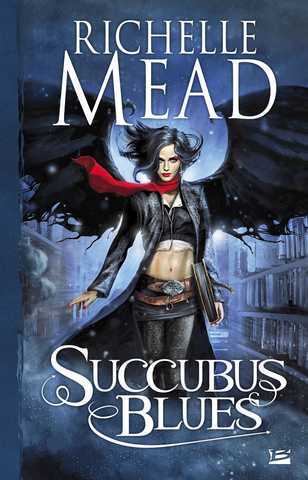 Mead Richelle, Succubus 1 - Succubus blues