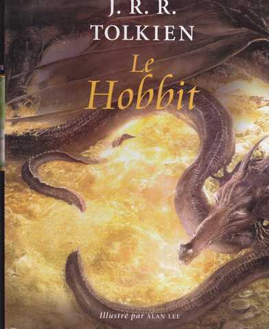Tolkien J.r.r., Le hobbit - Edition illustre par Alan Lee