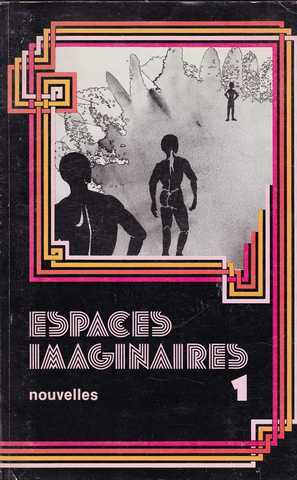 Collectif, Espaces imaginaires 1 - nouvelles