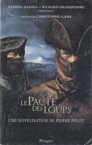 Pelot Pierre, Le pacte des loups