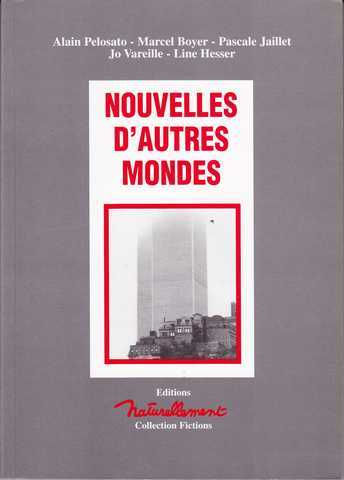 Collectif, Nouvelles d'autres mondes