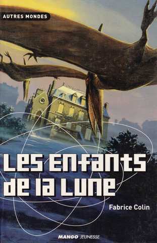 Colin Fabrice, les enfants de la lune