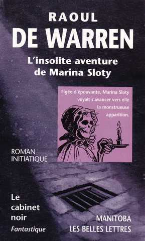 De Warren Raoul, L'insolite aventure de Marina Sloty