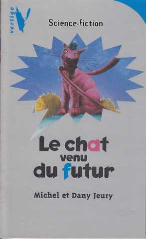 Jeury Michel & Dany, Le chat venu du futur