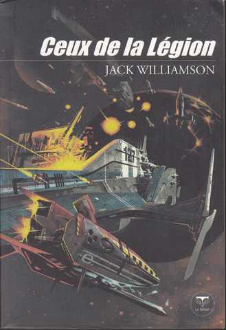 Williamson Jack, Ceux de la lgion