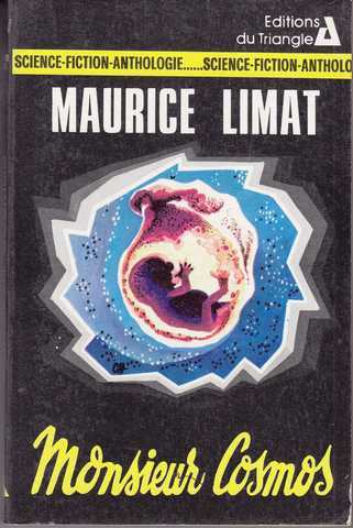 Limat Maurice, Monsieur Cosmos