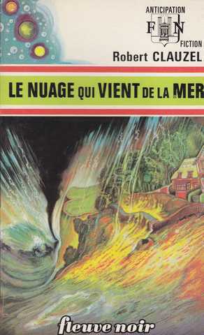 Clauzel Robert , Le Nuage qui vient de la mer