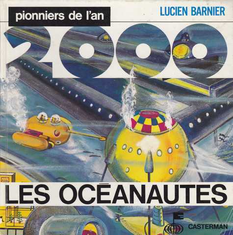 Barnier Lucien, Les oceanautes