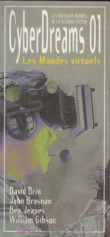Collectif, Cyberdreams n°01 - Les mondes virtuels