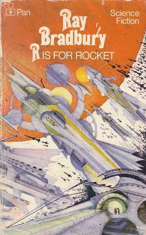 Bradbury Ray, R is for rocket
