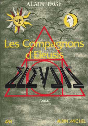 Page Alain, Les compagnons d'Eleusis