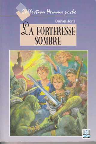 Joris Daniel, la forteresse sombre