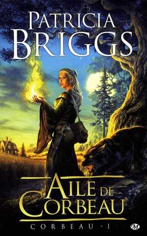 Briggs Patricia, Corbeau 1 - Aile de corbeau