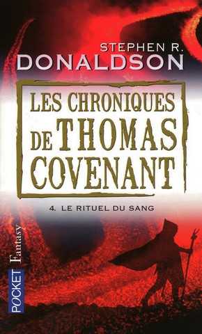 Donaldson Stephen R., Les chroniques de Thomas Covenant 4 - Le rituel du sang