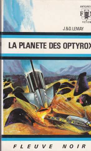 Le May J. & D., La planete des optyrox