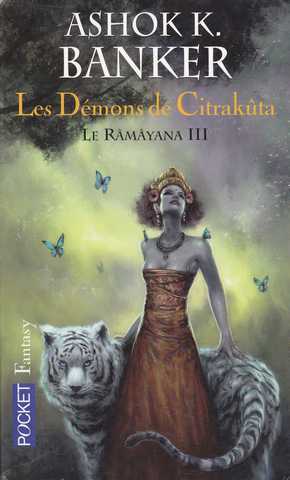 Banker Ashok K., Le ramayana 3 - Les dmons de citrakta