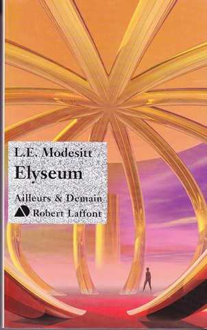 Modesitt L.e., Elyseum