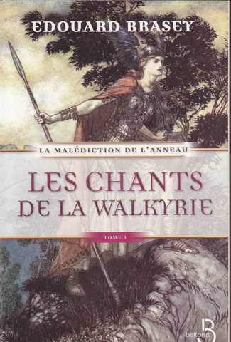 Brasey Edouard, La maldiction de l'anneau 1 - Les chants de la walkyrie