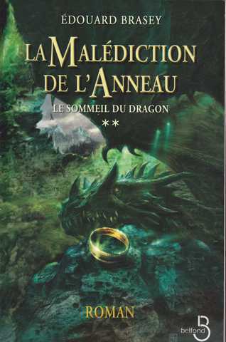 Brasey Edouard, La maldiction de l'anneau 2 - le sommeil du dragon