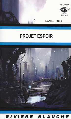 Piret Daniel, Projet Espoir