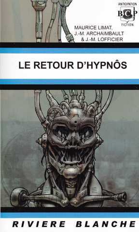 Limat Maurice, Lofficier Jm & Archaimbault Jean-michel, Le Retour d'Hypns