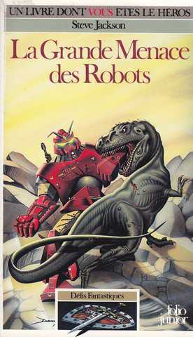 Jackson Steve, Dfis fantastiques 22 - La grande menace des robots