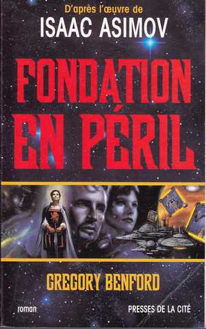 Benford Gregory, Fondation en pril