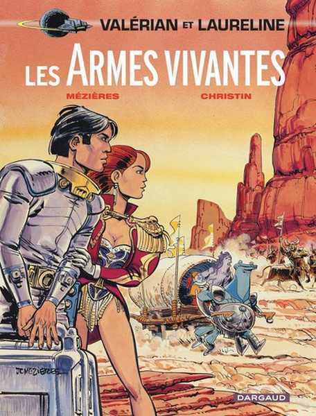 Mezieres Jean-claude  & Christin Pierre, valerian 14 - Les armes vivantes