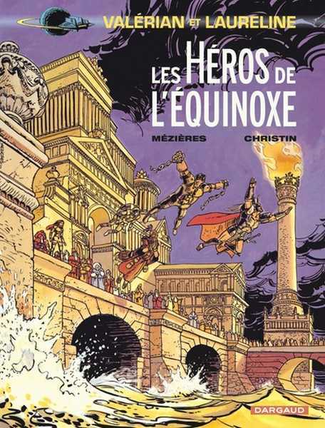 Mezieres Jean-claude  & Christin Pierre, valerian 08 - Les hros de l'equinox