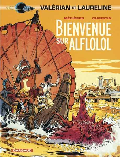 Mezieres Jean-claude  & Christin Pierre, valerian 04 - Bienvenue sur Alflolol