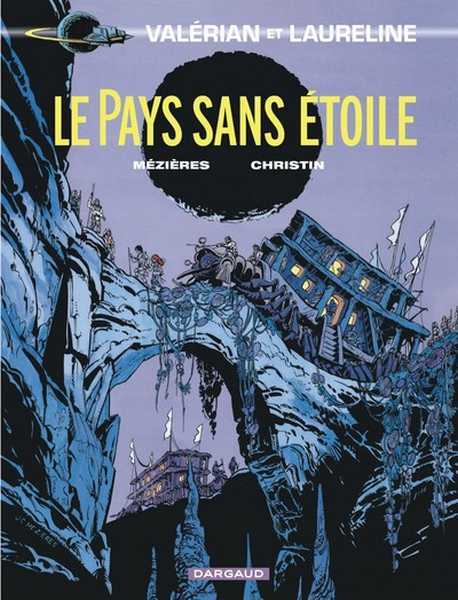 Mezieres Jean-claude  & Christin Pierre, valerian 03 - Le pays sans toiles