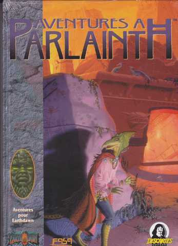 Collectif, earthdawn - Aventures  Parlainth