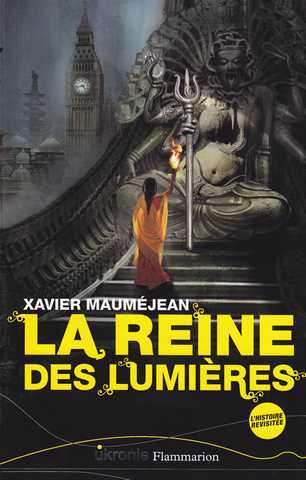 Maumejean Xavier, La reine des lumires