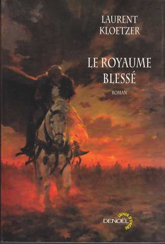 Kloetzer Laurent, Le Royaume bless