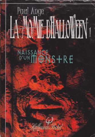 Ange Paul, La momie d'halloween 1 - Naissance d'un monstre