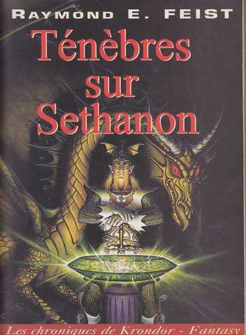 Feist Raymond E., Les chroniques de Krondor 4 - Tenbres sur sethanon