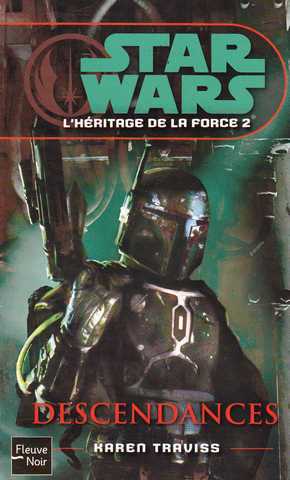 Traviss Karen, L'hritage de la force  2 - Descendance