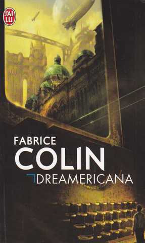 Colin Fabrice, Dreamericana