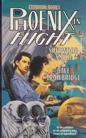 Sherwood Smith & Trowbridge Dave, The phoenix in flight