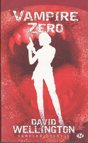Wellington David, Vampire Story 3 - Vampire Zro
