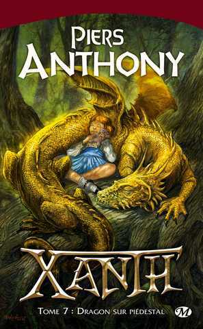 Anthony Piers, Xanth 7 - Dragon sur pidestal