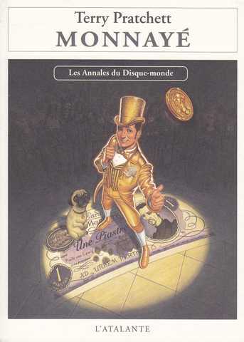 Pratchett Terry, Les annales du disque-monde 32 - Monnay